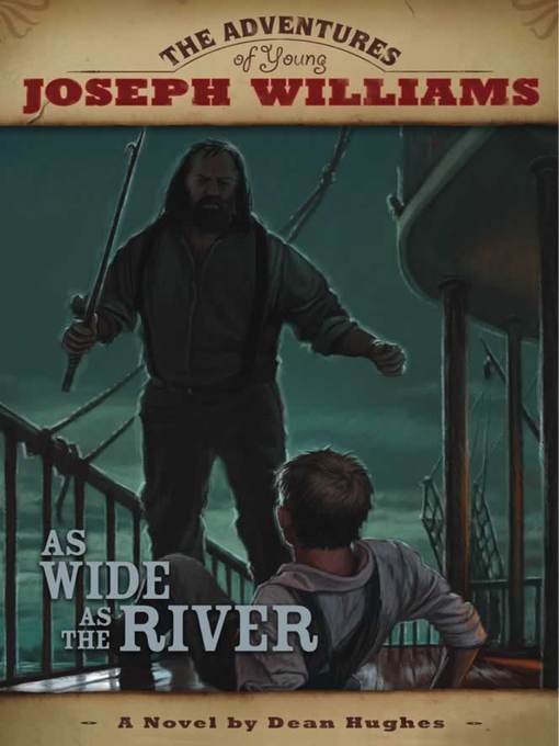 Title details for As Wide as the River by Dean Hughes - Wait list
